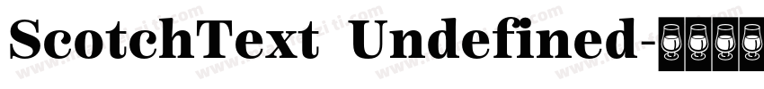 ScotchText  Undefined字体转换